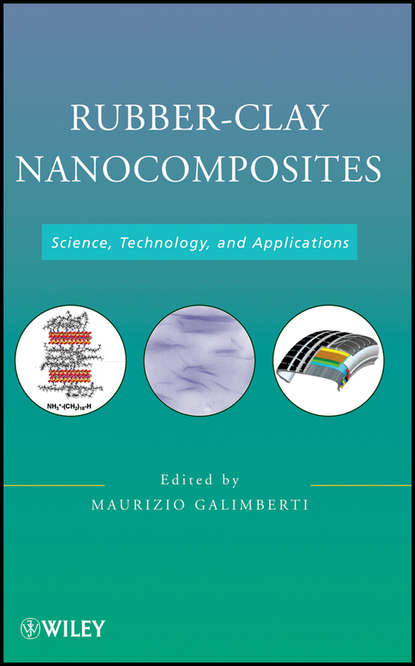 Скачать книгу Rubber-Clay Nanocomposites. Science, Technology, and Applications