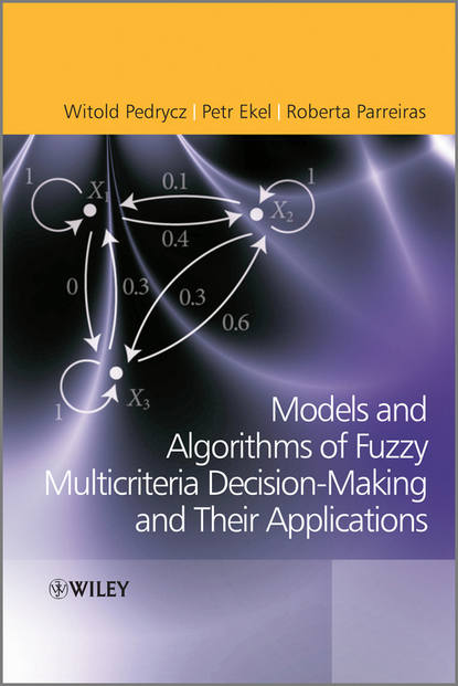 Fuzzy Multicriteria Decision-Making. Models, Methods and Applications