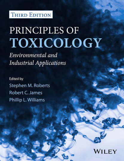 Скачать книгу Principles of Toxicology. Environmental and Industrial Applications