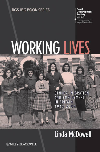 Скачать книгу Working Lives. Gender, Migration and Employment in Britain, 1945-2007