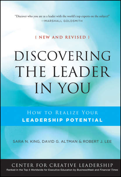 Скачать книгу Discovering the Leader in You. How to realize Your Leadership Potential