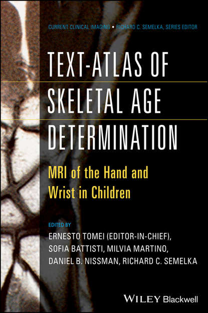 Скачать книгу Text-Atlas of Skeletal Age Determination. MRI of the Hand and Wrist in Children