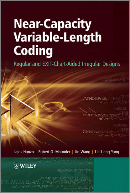 Скачать книгу Near-Capacity Variable-Length Coding. Regular and EXIT-Chart-Aided Irregular Designs