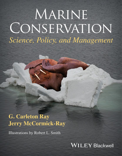 Скачать книгу Marine Conservation. Science, Policy, and Management