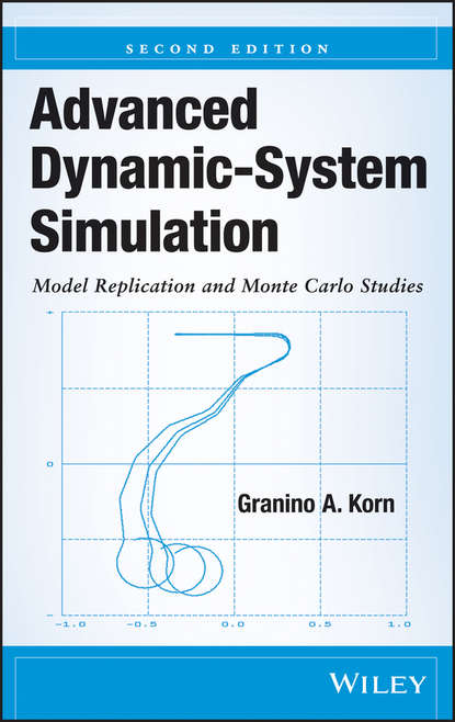 Скачать книгу Advanced Dynamic-System Simulation. Model Replication and Monte Carlo Studies