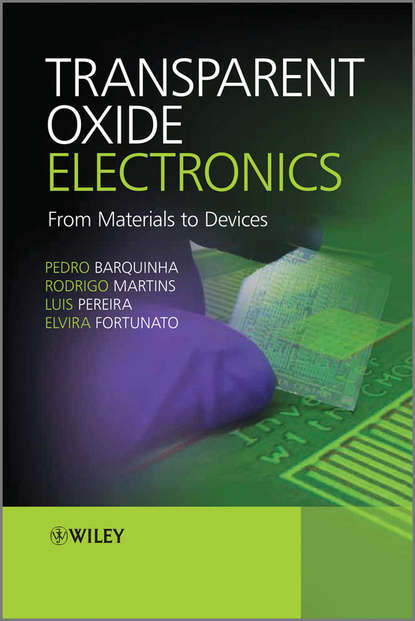 Скачать книгу Transparent Oxide Electronics. From Materials to Devices