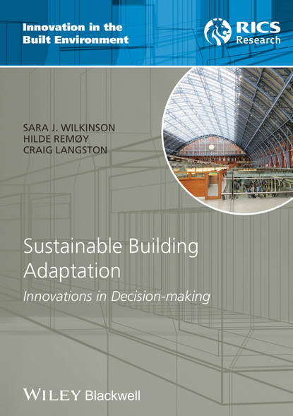 Скачать книгу Sustainable Building Adaptation. Innovations in Decision-making