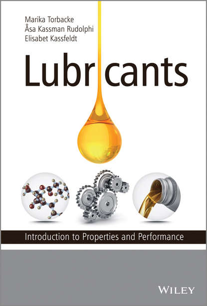Скачать книгу Lubricants. Introduction to Properties and Performance