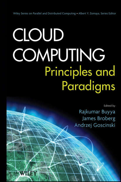 Скачать книгу Cloud Computing. Principles and Paradigms