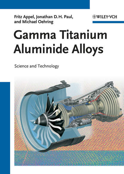 Скачать книгу Gamma Titanium Aluminide Alloys. Science and Technology