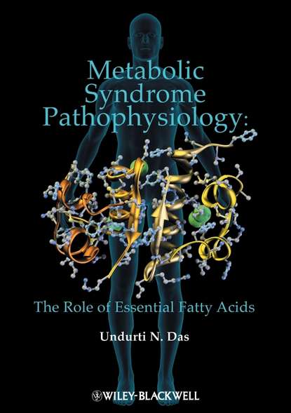 Скачать книгу Metabolic Syndrome Pathophysiology. The Role of Essential Fatty Acids