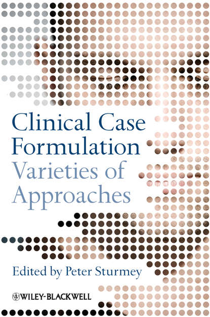 Скачать книгу Clinical Case Formulation. Varieties of Approaches