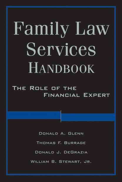 Скачать книгу Family Law Services Handbook. The Role of the Financial Expert