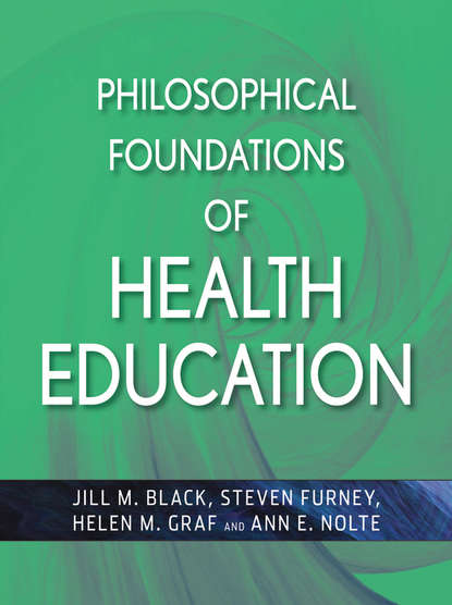 Скачать книгу Philosophical Foundations of Health Education