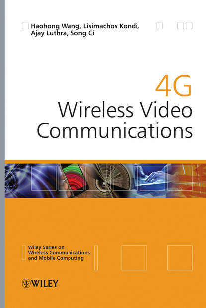 Скачать книгу 4G Wireless Video Communications