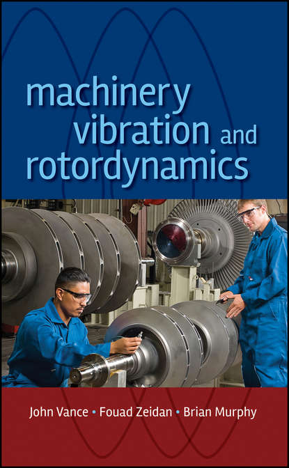 Скачать книгу Machinery Vibration and Rotordynamics