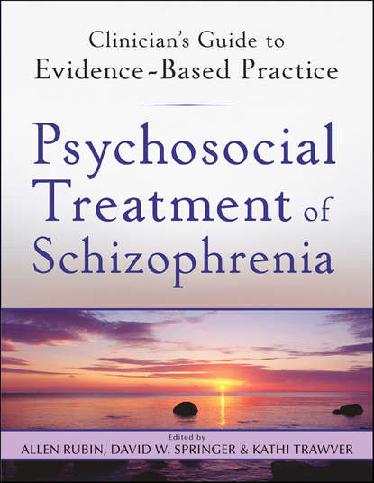 Скачать книгу Psychosocial Treatment of Schizophrenia