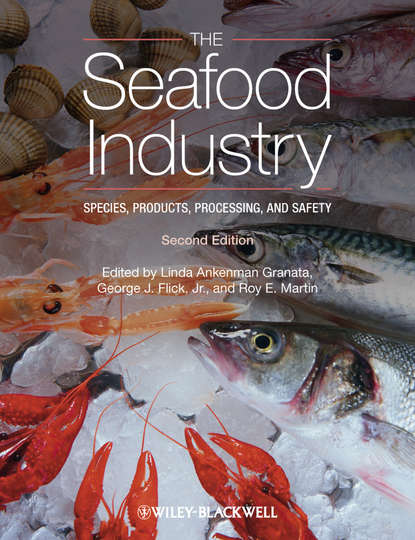 Скачать книгу The Seafood Industry. Species, Products, Processing, and Safety