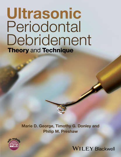Скачать книгу Ultrasonic Periodontal Debridement. Theory and Technique