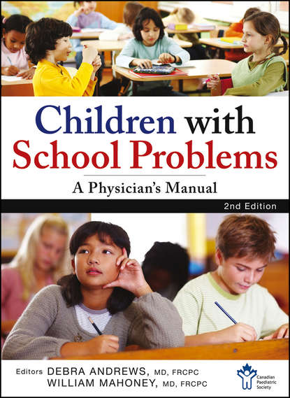 Скачать книгу Children With School Problems: A Physician's Manual