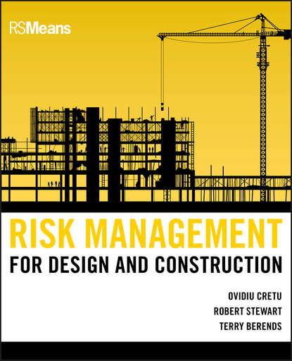 Скачать книгу Risk Management for Design and Construction