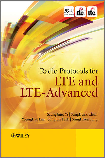 Скачать книгу Radio Protocols for LTE and LTE-Advanced