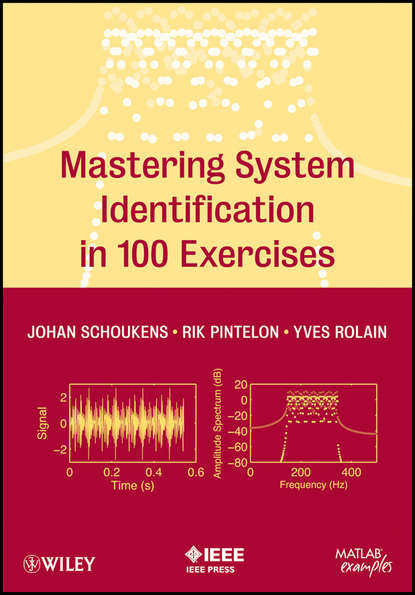 Скачать книгу Mastering System Identification in 100 Exercises