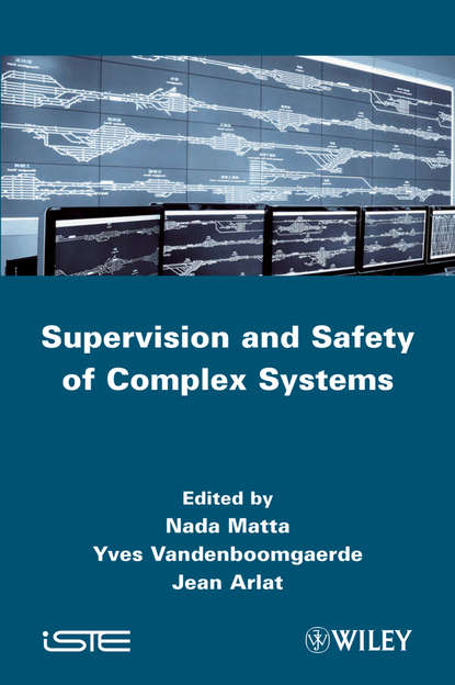 Скачать книгу Supervision and Safety of Complex Systems