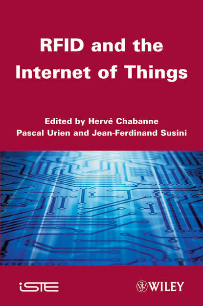 Скачать книгу RFID and the Internet of Things