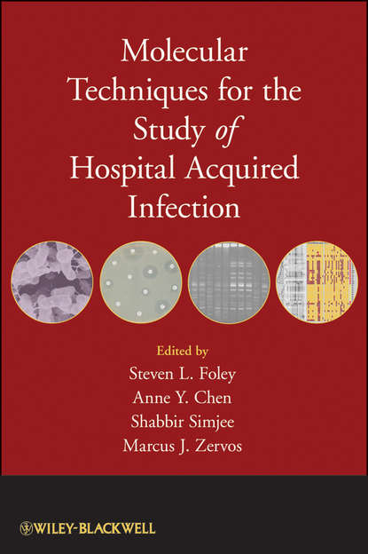 Скачать книгу Molecular Techniques for the Study of Hospital Acquired Infection