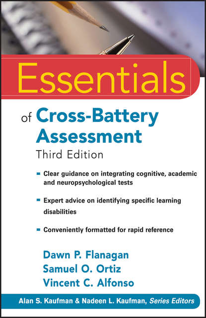 Скачать книгу Essentials of Cross-Battery Assessment