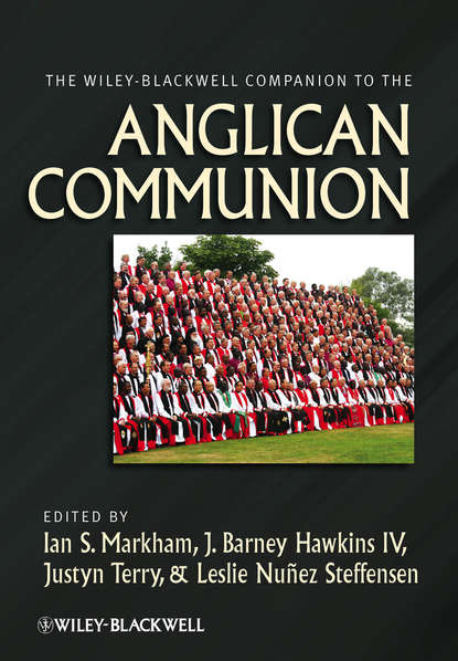 Скачать книгу The Wiley-Blackwell Companion to the Anglican Communion