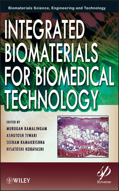 Скачать книгу Integrated Biomaterials for Biomedical Technology