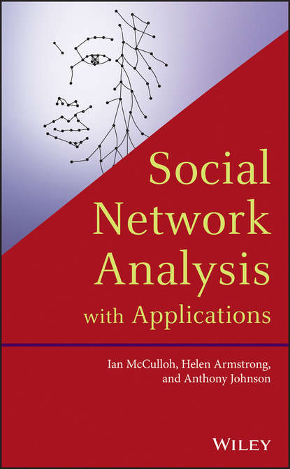 Скачать книгу Social Network Analysis with Applications