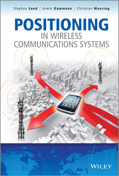 Скачать книгу Positioning in Wireless Communications Systems