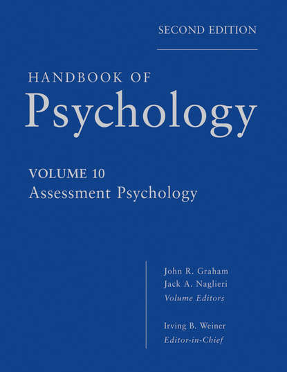 Handbook of Psychology, Assessment Psychology