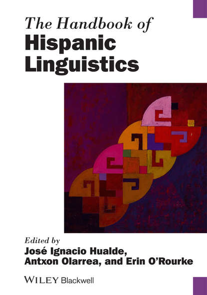 Скачать книгу The Handbook of Hispanic Linguistics