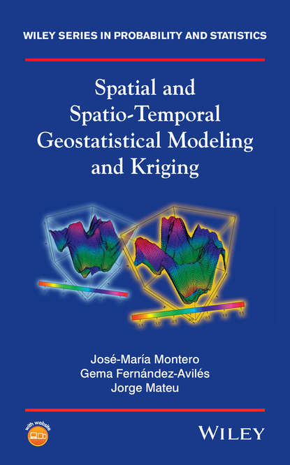 Скачать книгу Spatial and Spatio-Temporal Geostatistical Modeling and Kriging