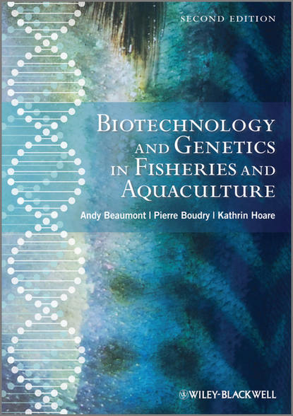 Скачать книгу Biotechnology and Genetics in Fisheries and Aquaculture
