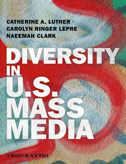 Скачать книгу Diversity in U.S. Mass Media