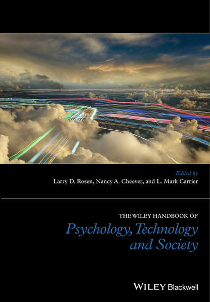 Скачать книгу The Wiley Handbook of Psychology, Technology, and Society