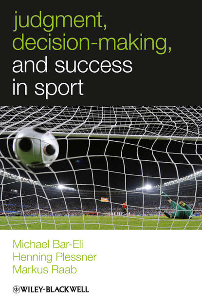 Скачать книгу Judgment, Decision-making and Success in Sport