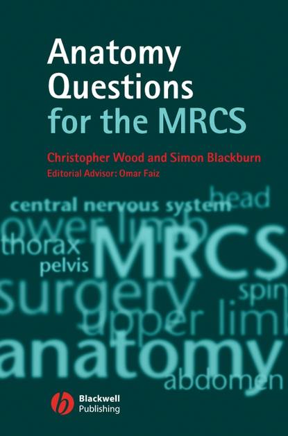 Скачать книгу Anatomy Questions for the MRCS