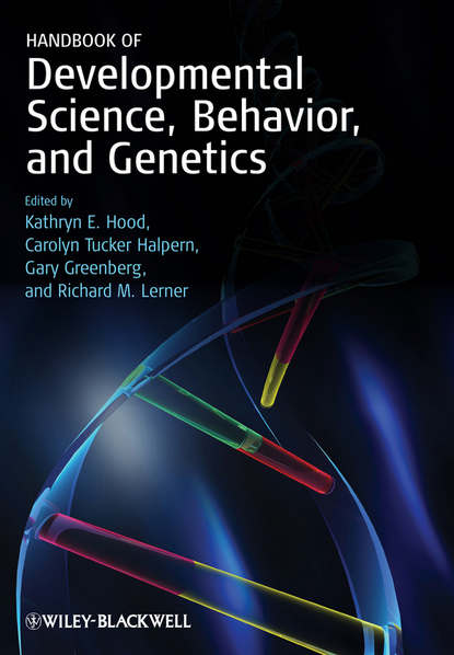 Скачать книгу Handbook of Developmental Science, Behavior, and Genetics