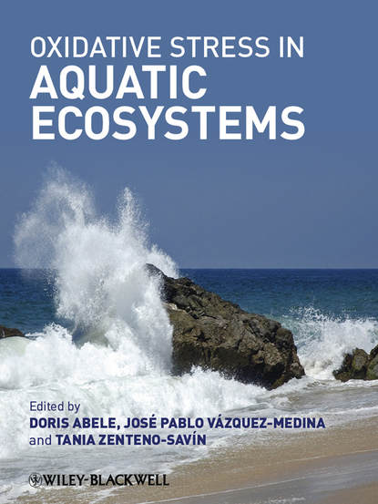 Скачать книгу Oxidative Stress in Aquatic Ecosystems