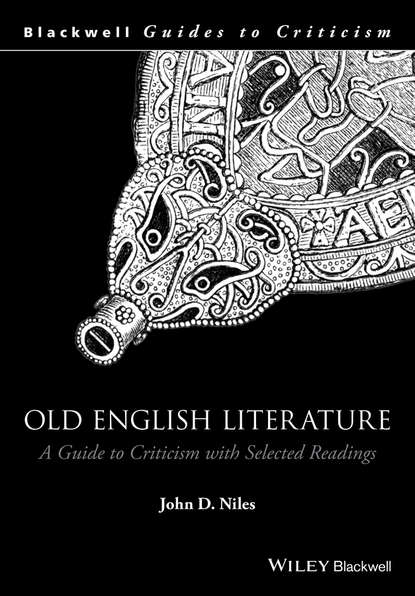 Скачать книгу Old English Literature. A Guide to Criticism with Selected Readings