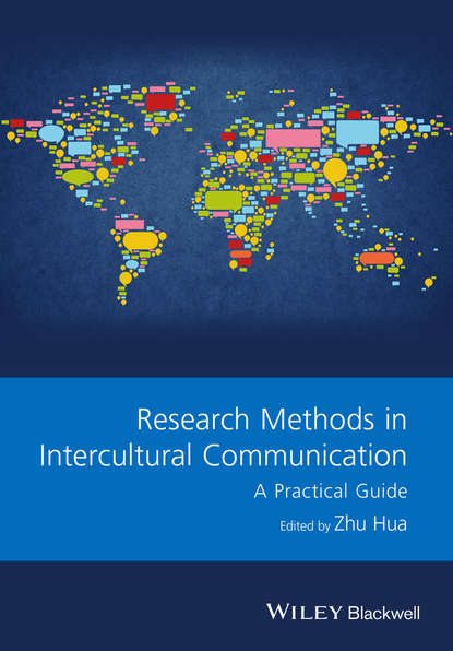 Скачать книгу Research Methods in Intercultural Communication. A Practical Guide