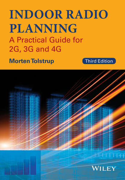 Скачать книгу Indoor Radio Planning. A Practical Guide for 2G, 3G and 4G