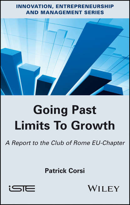 Going Past Limits To Growth. A Report to the Club of Rome EU-Chapter