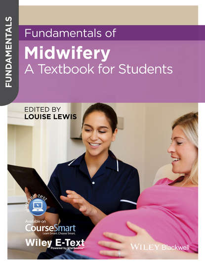 Скачать книгу Fundamentals of Midwifery. A Textbook for Students